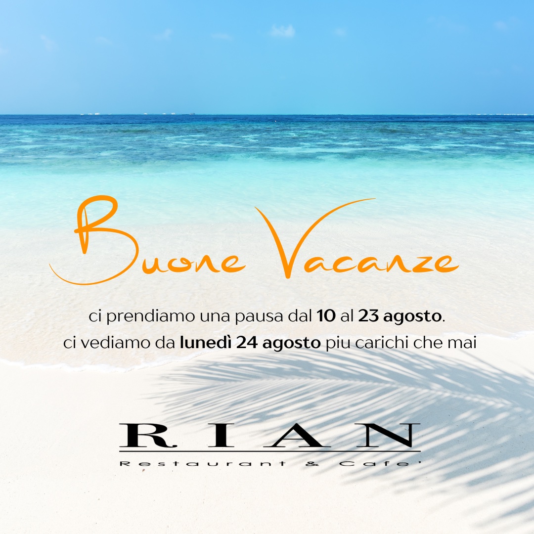 Chiusura estiva RIAN dal 10 al 23 agosto